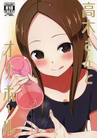 Karakai Jouzu no Takagi-san - Takagi-san to Onahole (Doujinshi) Karakai Jouzu no Takagi-san - Takagi-san to Onahole (Doujinshi)