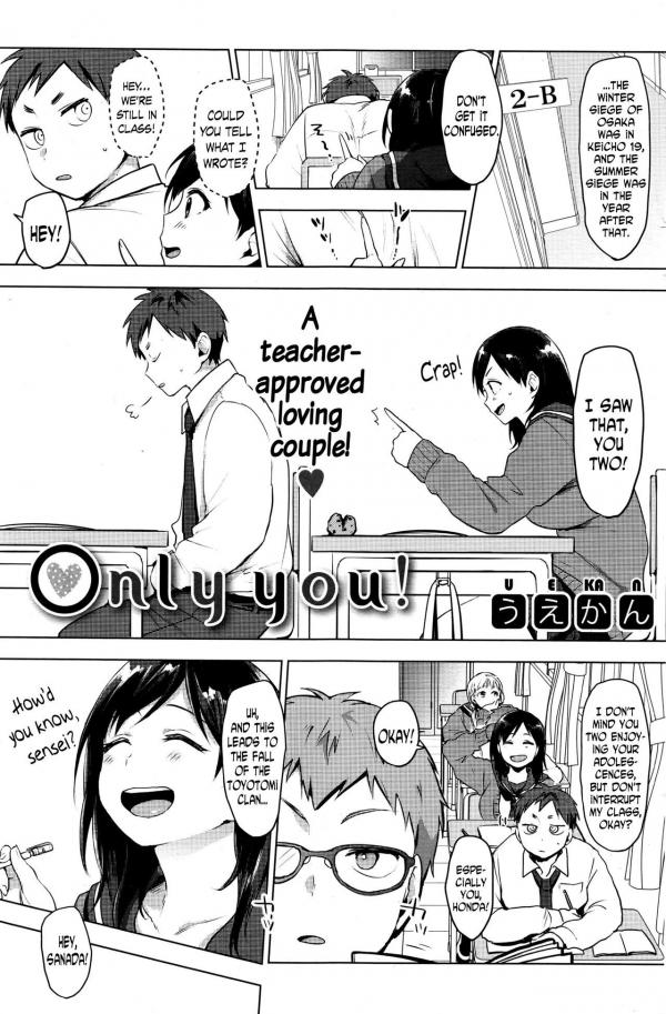 Only you! Only you!