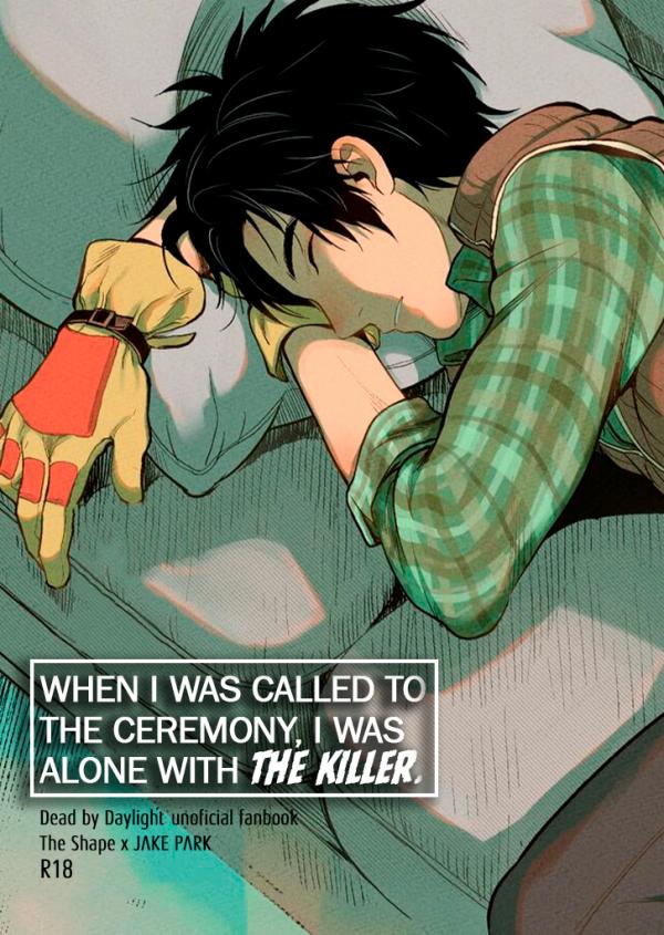 When I was called to the ceremony, I was alone with the killer Doujinshi When I was called to the ceremony, I was alone with the killer Doujinshi