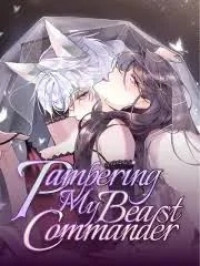 Pampering My Beast Commander Pampering My Beast Commander