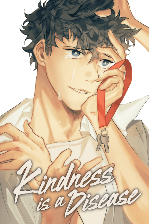 Kindness Is A Disease Kindness Is A Disease