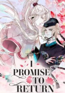 I Promise To Return I Promise To Return