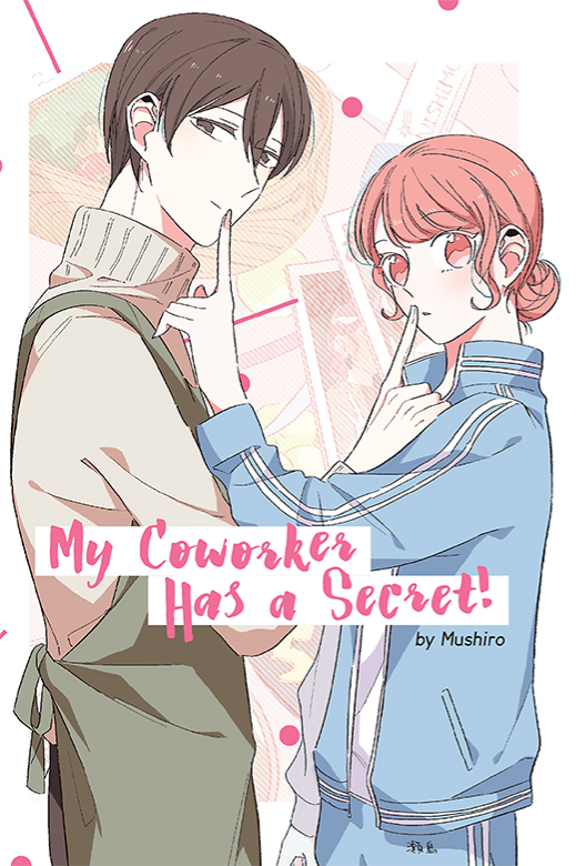 My Coworker Has a Secret My Coworker Has a Secret