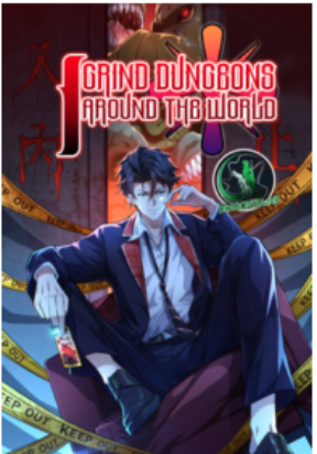 I Grind Dungeons Around The World I Grind Dungeons Around The World