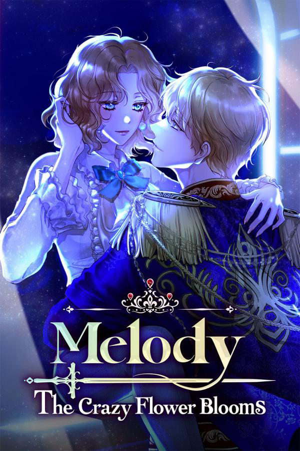 Melody: The Crazy Flower Blooms (Official) Melody: The Crazy Flower Blooms (Official)